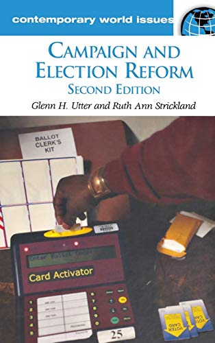 Campaign and Election Reform: A Reference Handbook (Contemporary World Issues)