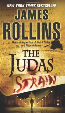 The Judas Strain: A Sigma Force Novel (Sigma Force Novels)