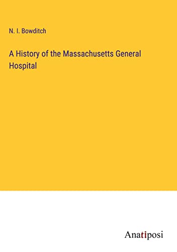 A History of the Massachusetts General Hospital