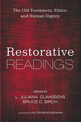 Restorative Readings: The Old Testament, Ethics, and Human Dignity