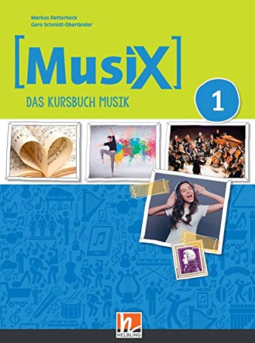 MusiX 1 (Ausgabe ab 2019) Schulbuch - Markus Detterbeck Gero Schmidt-Oberländer Kartoniert (TB)