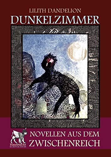 Dunkelzimmer: Novellen aus dem Zwischenreich