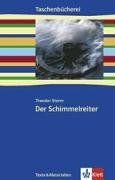 Der Schimmelreiter. Texte und Materialien: Ab 9./10. Schuljahr