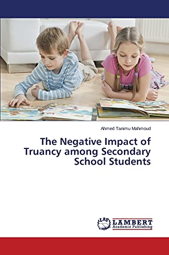 The Negative Impact of Truancy among Secondary School Students