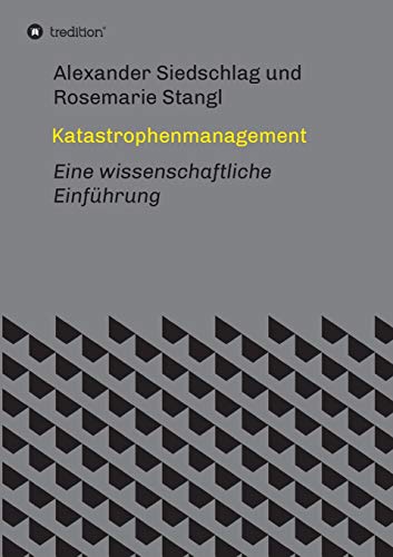 Katastrophenmanagement - Rosemarie Stangl Alexander Siedschlag Kartoniert (TB)