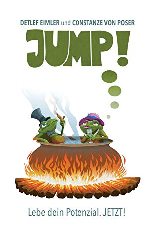 JUMP!: Lebe dein Potenzial. JETZT!