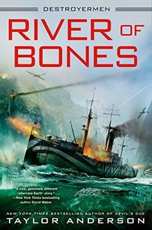 River of Bones (Destroyermen, Band 13)