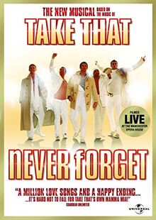 Never Forget: The Take That Musical [Import anglais]