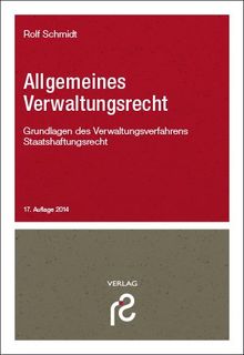 Allgemeines Verwaltungsrecht: Grundlage des Verwaltungsverfahrens; Staatshaftungsrecht