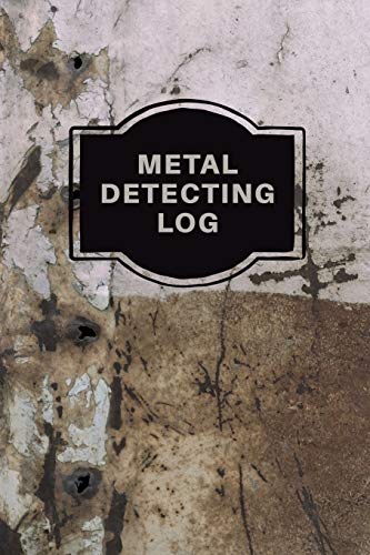 Teresa Rother Metal Detecting Log Book, Metal Detectorists Record Book, Dirt Fishing Notebook, Pocket Size Treasure Hunting Journal, Metal Detector Gift