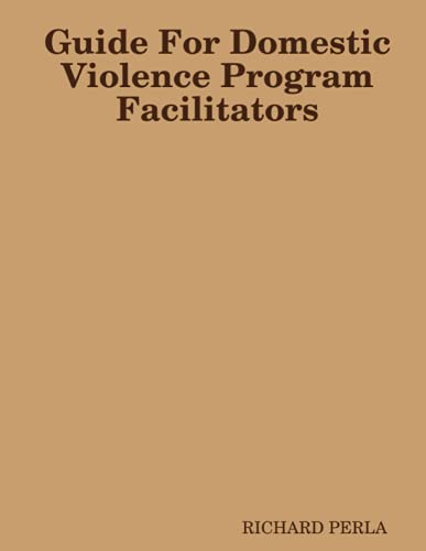 Guide For Domestic Violence Program Facilitators