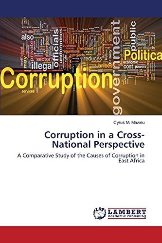 Corruption in a Cross-National Perspective: A Comparative Study of the Causes of Corruption in East Africa