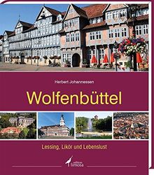 Wolfenbüttel: -Lessing, Likör und Lebenslust-