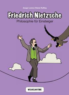 Friedrich Nietzsche: Philosophie für Einsteiger