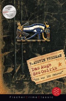 Das Auge des Osiris: Ein klassischer Kriminalroman aus dem Jahre 1911
