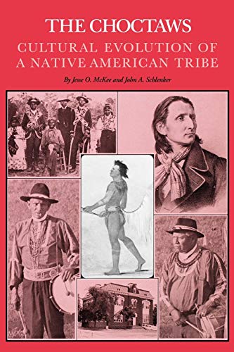 The Choctaws: Cultural Evolution of a Native American Tribe