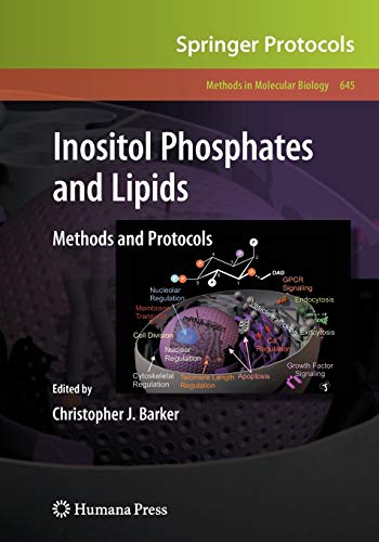 Inositol Phosphates and Lipids: Methods and Protocols (Methods in Molecular Biology) (Methods in Molecular Biology, 645, Band 645)