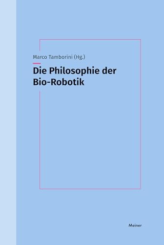 Die Philosophie der Bio-Robotik
