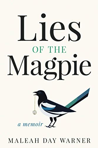 Lies of the Magpie: A Mother's Healing Journey Through Postpartum Depression, Hashimoto's and Esptein-Barr Virus