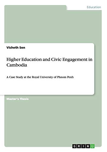 Higher Education and Civic Engagement in Cambodia: A Case Study at the Royal University of Phnom Penh