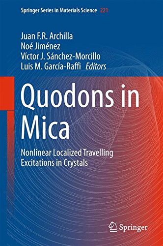 Quodons in Mica: Nonlinear Localized Travelling Excitations in Crystals (Springer Series in Materials Science)