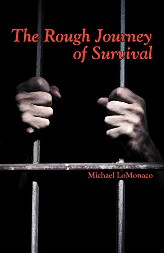 The Rough Journey of Survival