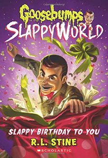 Goosebumps SlappyWorld 01. Slappy Birthday to You