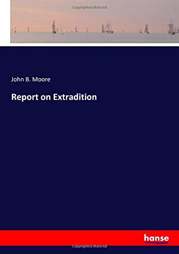 Report on Extradition