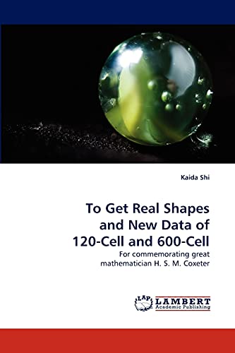 To Get Real Shapes and New Data of 120-Cell and 600-Cell: For commemorating great mathematician H. S. M. Coxeter