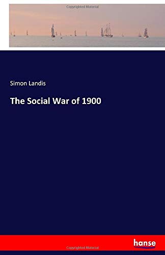 The Social War of 1900