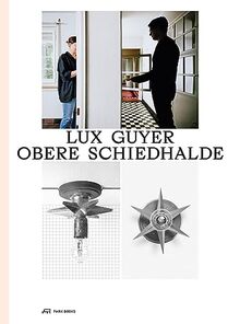 Lux Guyer : Obere Schiedhalde