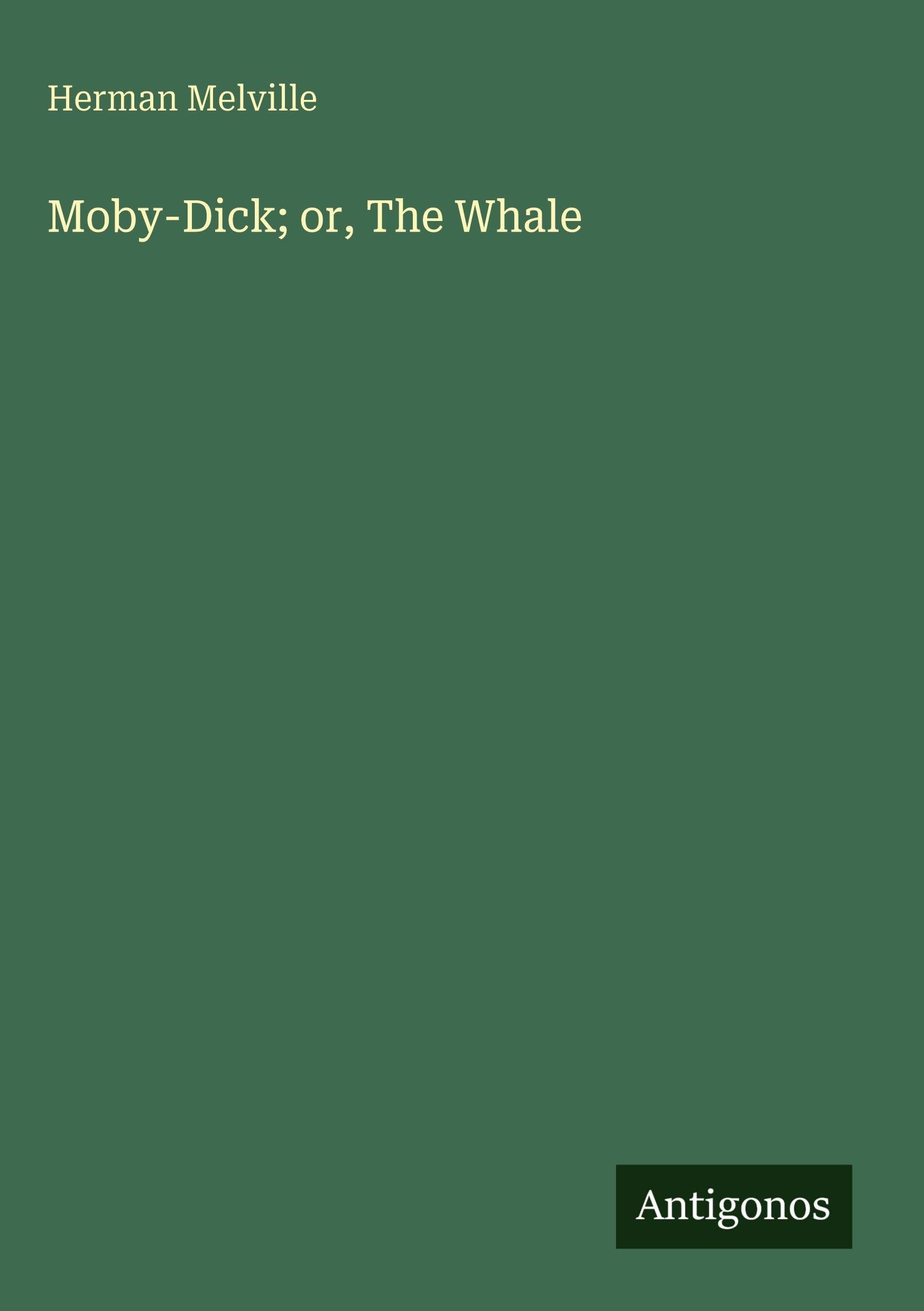 Moby-Dick; or, The Whale