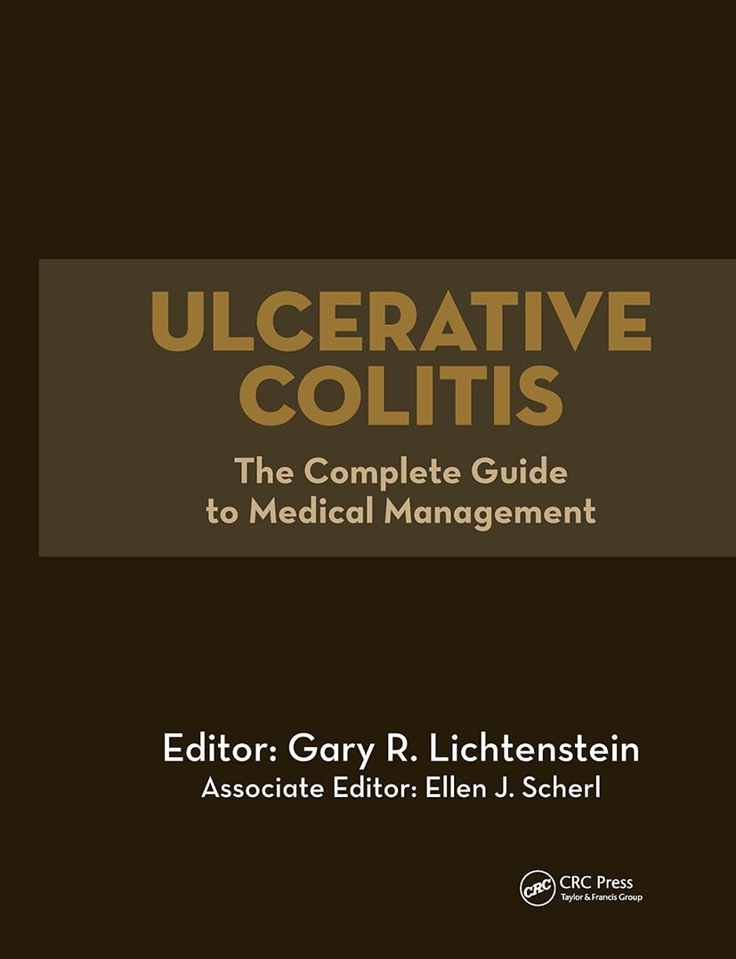 Ulcerative Colitis: The Complete Guide to Medical Management