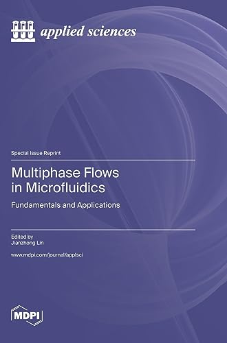 Multiphase Flows in Microfluidics: Fundamentals and Applications