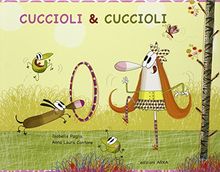 Cuccioli & cuccioli