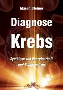 Diagnose Krebs: Symbiose von Energiearbeit und Schulmedizin