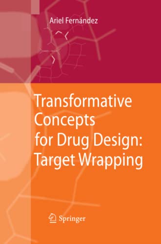Transformative Concepts for Drug Design: Target Wrapping