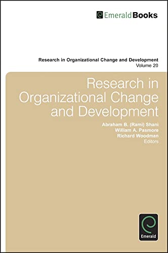 Research in Organizational Change and Development (Research in Organizational Change and Development, 20, Band 20)
