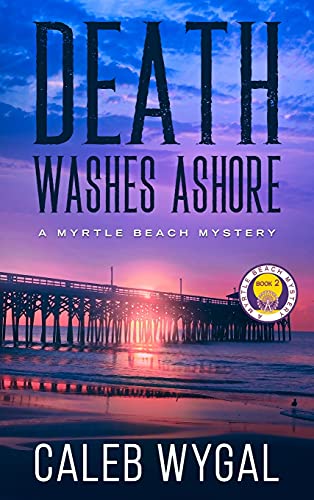 Death Washes Ashore (Myrtle Beach Mystery, Band 2)