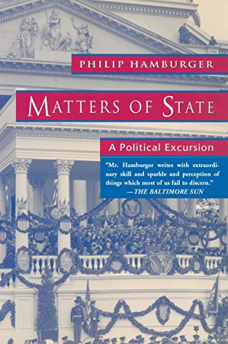 Matters of State: A Political Excursion