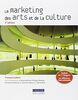 Le marketing des arts et de la culture (Gaëtan Morin éditeur (Quebec))