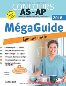 Concours AS-AP aide-soignant et auxiliaire de puériculture 2018 : méga guide : épreuve orale