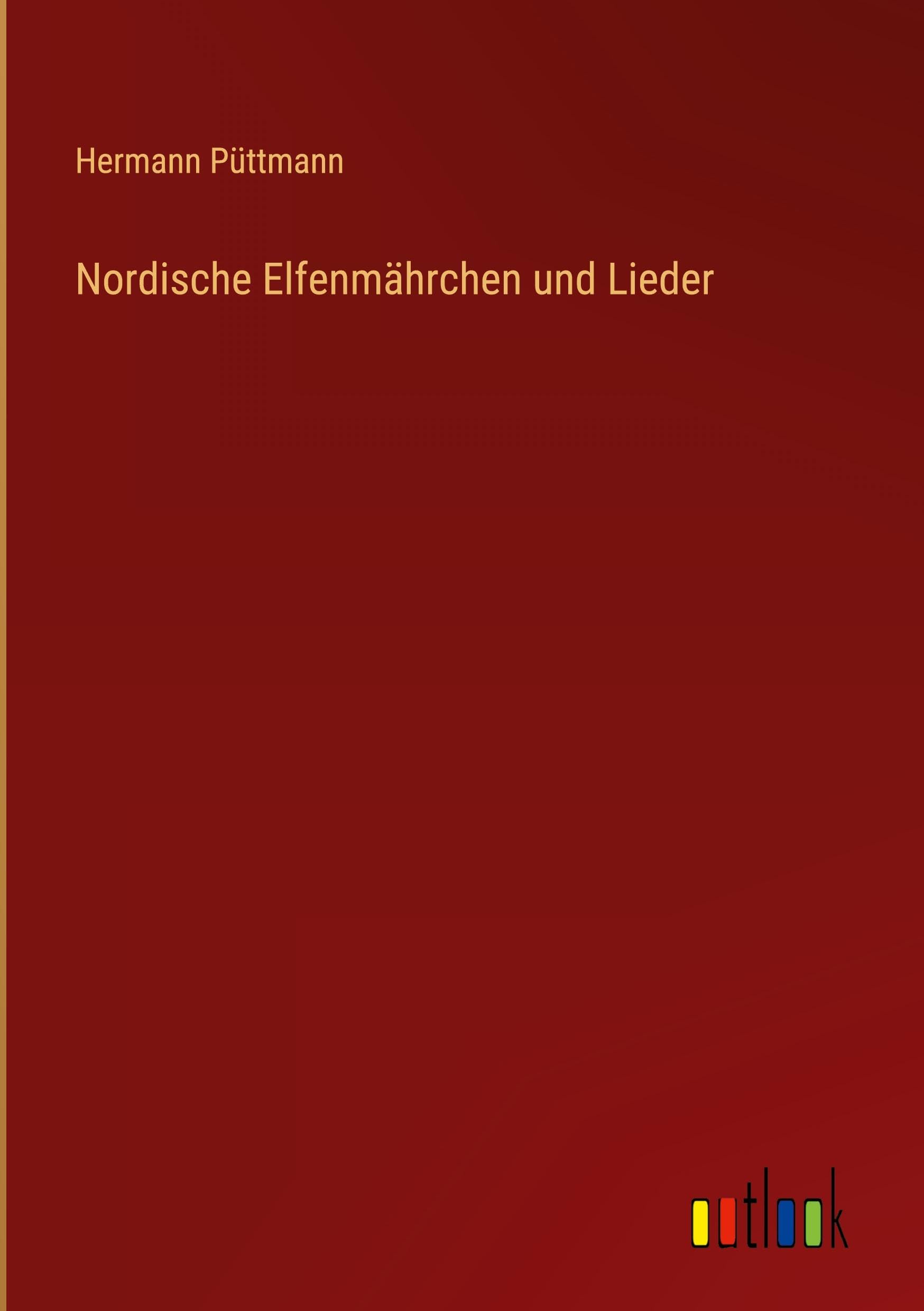 Nordische Elfenmährchen und Lieder