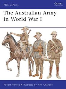 The Australian Army in World War I (Men-at-Arms, Band 478)