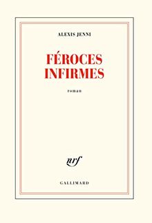 Féroces infirmes