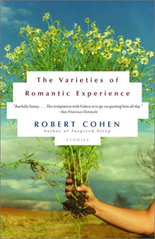 The Varieties of Romantic Experience (Vintage Contemporaries)
