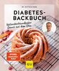Diabetes-Backbuch: Blutzuckerfreundlicher Genuss aus dem Ofen (GU Küchenratgeber)