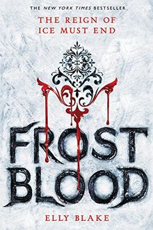 Frostblood (The Frostblood Saga, Band 1)