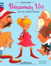 Prinzessin Vivi und die wilden Räuber