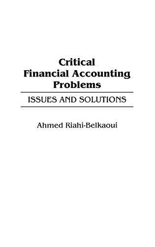 Critical Financial Accounting Problems: Issues and Solutions